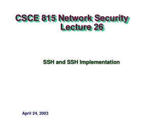 CSCE 815 Network Security Lecture 26