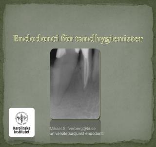Endodonti för tandhygienister