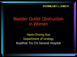 Bladder Outlet Obstruction in Women