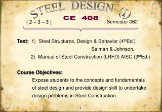 Text: 1) Steel Structures, Design &amp; Behavior (4 th Ed.)