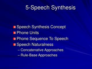 5- Speech Synthesis