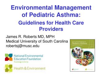 Environmental Management of Pediatric Asthma: Guidelines for Health Care Providers