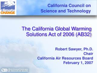 The California Global Warming Solutions Act of 2006 (AB32)