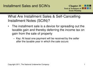 What Are Installment Sales &amp; Self-Cancelling Installment Notes (SCIN)?