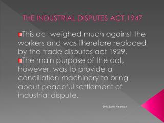 THE INDUSTRIAL DISPUTES ACT,1947