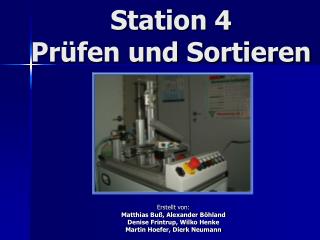 Station 4 Prüfen und Sortieren