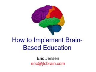 How to Implement Brain-Based Education