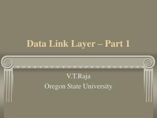 Data Link Layer – Part 1