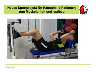 Neues Sportprojekt für Hämophilie-Patienten zum Muskelerhalt und -aufbau