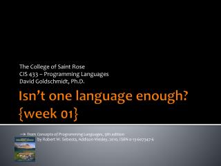 Isn’t one language enough ? {week 01}