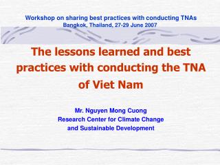 Workshop on sharing best practices with conducting TNAs Bangkok, Thailand, 27-29 June 2007