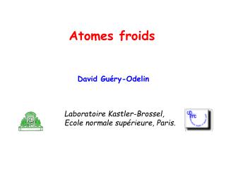 Atomes froids