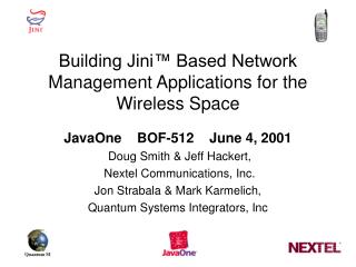 Building Jini™ Based Network Management Applications for the Wireless Space