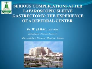 SERIOUS COMPLICATIONS AFTER LAPAROSCOPIC SLEEVE GASTRECTOMY: THE EXPERIENCE OF A REFERRAL CENTER.