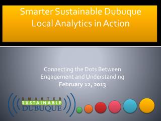 Smarter Sustainable Dubuque Local Analytics in Action