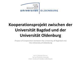 Kooperationsprojekt zwischen der Universität Bagdad und der Universität Oldenburg