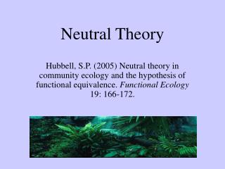 Neutral Theory