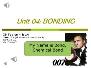 Unit 04: BONDING