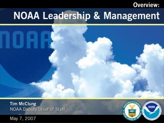 Overview: NOAA Leadership &amp; Management