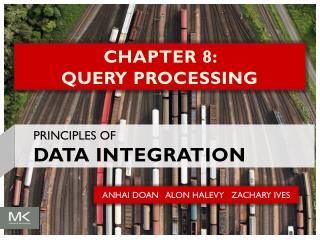CHAPTER 8: QUERY PROCESSING