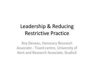 Leadership &amp; Reducing Restrictive Practice
