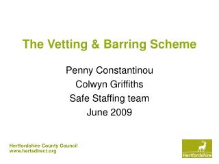 The Vetting &amp; Barring Scheme