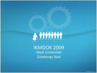 IKMDOK 2009