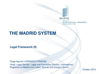 THE MADRID SYSTEM