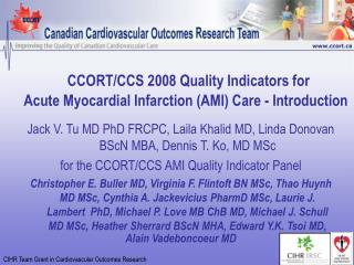 CCORT/CCS 2008 Quality Indicators for Acute Myocardial Infarction (AMI) Care - Introduction