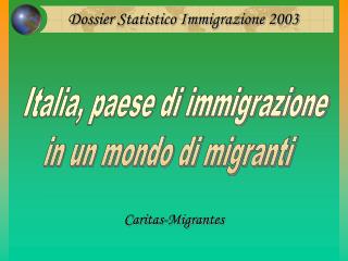 Dossier Statistico Immigrazione 2003