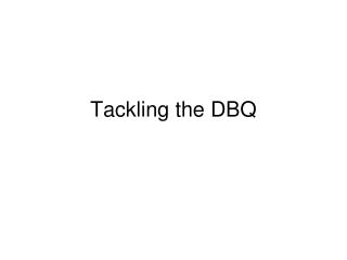 Tackling the DBQ