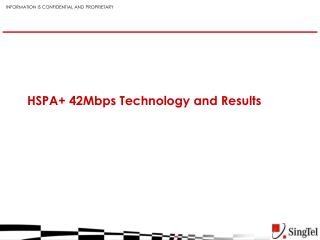 HSPA+ 42Mbps Technology and Results
