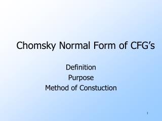 Chomsky Normal Form of CFG’s