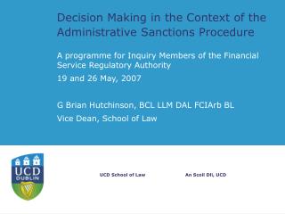 Decision Making in the Context of the Administrative Sanctions Procedure