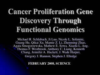 Cancer Proliferation Gene Discovery Through Functional Genomics