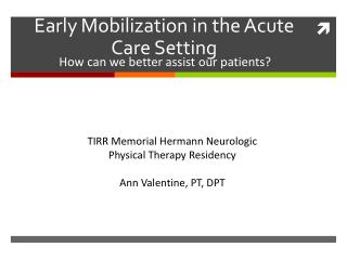 Early Mobilization in the Acute Care Setting