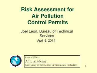 Risk Assessment for Air Pollution Control Permits