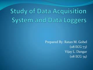 Study of Data Acquisition System and Data Loggers