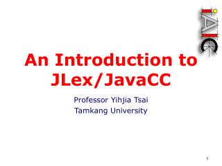 An Introduction to JLex/JavaCC