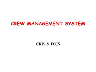 CREW MANAGEMENT SYSTEM