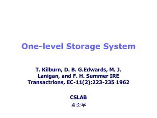 One-level Storage System