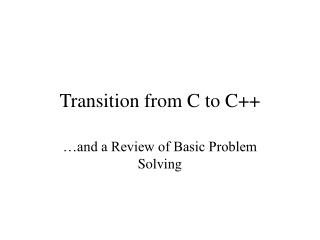 Transition from C to C++