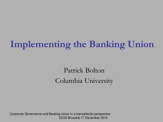 Implementing the Banking Union