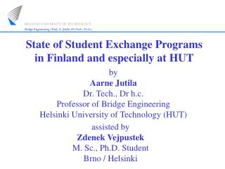 State of Student Exchange Programs in Finland and especially at HUT