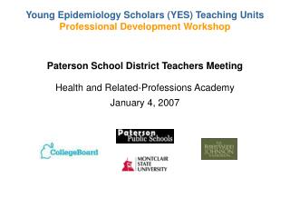 Young Epidemiology Scholars (YES) Teaching Units Professional Development Workshop