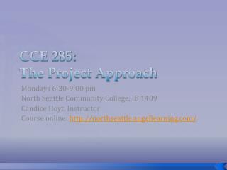 CCE 285: The Project Approach