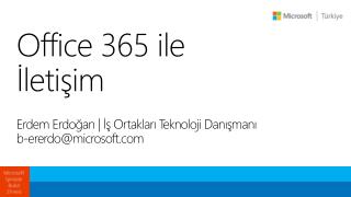 Office 365 ile İletişim