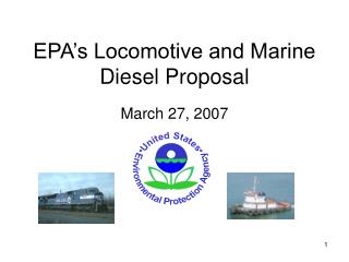 EPA’s Locomotive and Marine Diesel Proposal