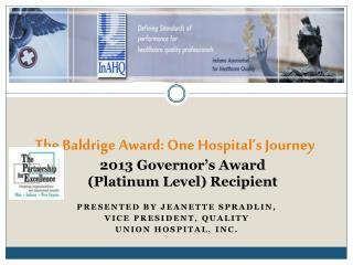 The Baldrige Award: One Hospital’s Journey