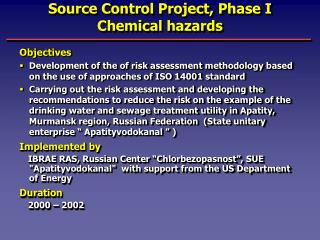 Source Control Project, Phase I Chemical hazards